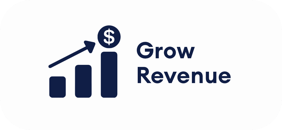 Grow Revenue