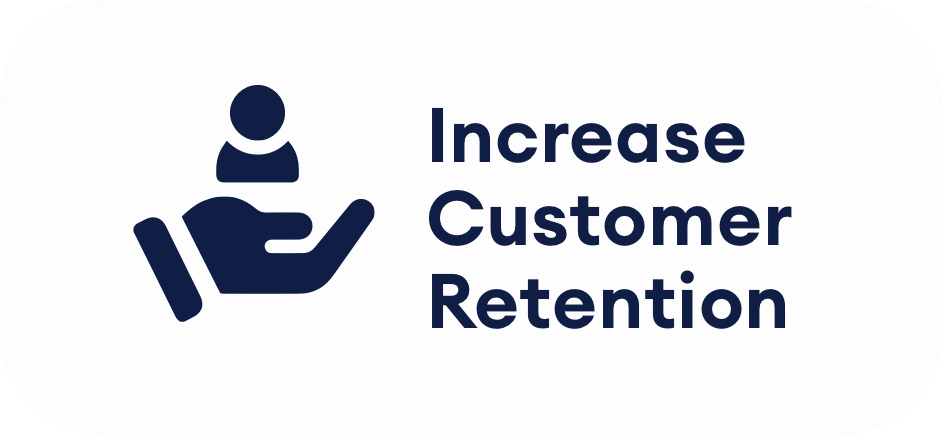 Increase Customer Retention